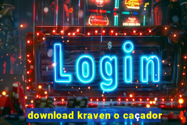 download kraven o caçador